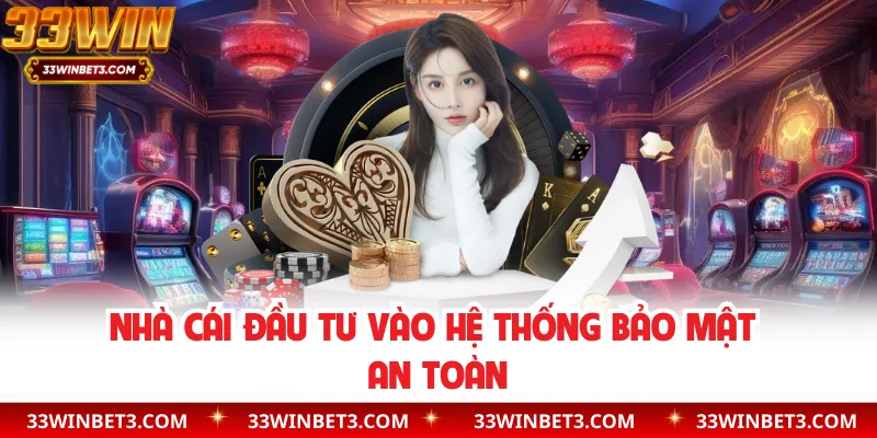 Nhà cái đầu tư vào hệ thống bảo mật an toàn